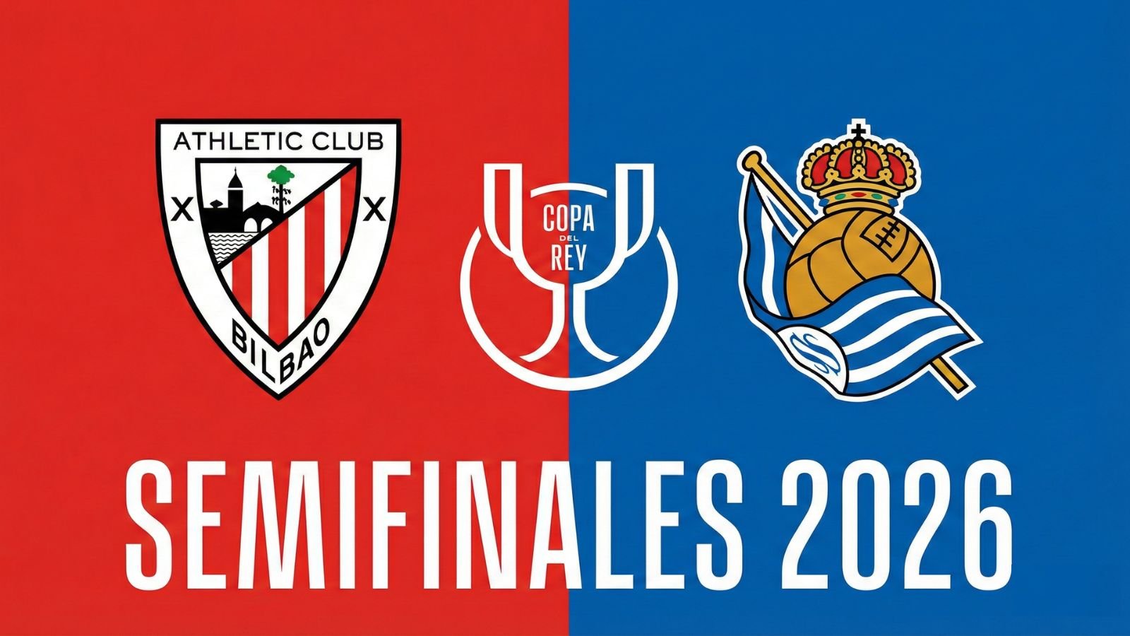 Previa y dónde ver el Athletic Club vs Real Sociedad de Copa del Rey